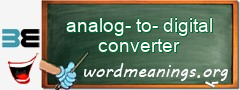 WordMeaning blackboard for analog-to-digital converter